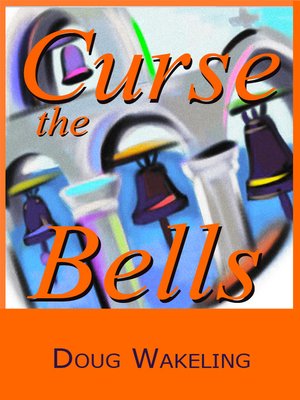 cover image of Curse the Bells